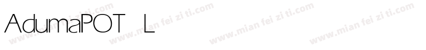 AdumaPOT Light字体转换